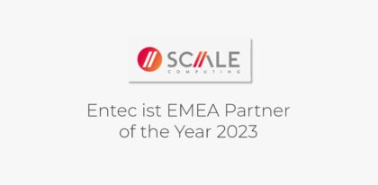 Entec ist EMEA Partner of the Year 2023 von Scale Computing